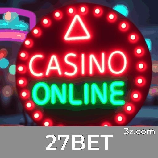 27BET: Seu Cassino Online Seguro e Rápido